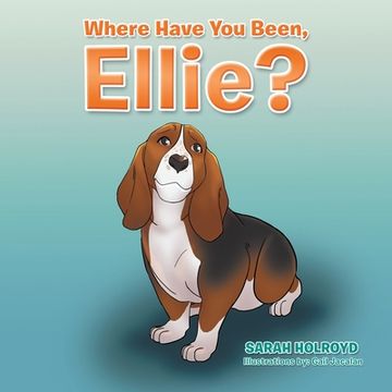 portada Where Have You Been, Ellie? (in English)