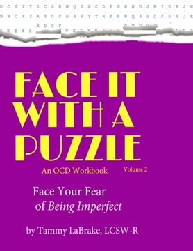 portada Face Your Fear of Being Imperfect: Face it With a Puzzle: Volume 2 (An OCD Workbook)