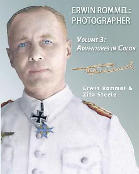 portada Erwin Rommel Photographer: Vol. 3, Adventures in Color (in English)