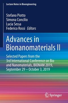 portada Advances in Bionanomaterials II: Selected Papers from the 3rd International Conference on Bio and Nanomaterials, Bionam 2019, September 29 - October 3 (in English)
