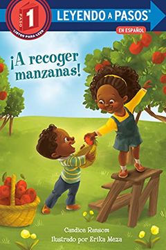 portada A Recoger Manzanas! (Leyendo a Pasos (Step Into Reading)) (in Spanish)