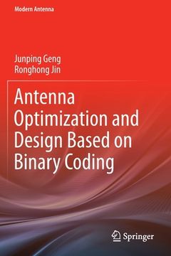 portada Antenna Optimization and Design Based on Binary Coding (in English)