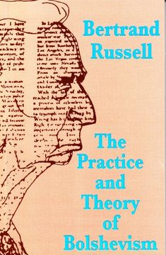 portada The Practice & Theory of Bolshevism (en Inglés)