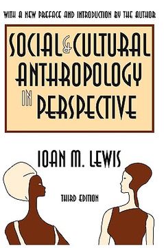 portada social and cultural anthropology in perspective: their relevance in the modern world (en Inglés)