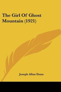 portada the girl of ghost mountain (1921)