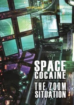 portada The Zoom Situation: 2 (Space Cocaine) 