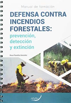 portada Defensa Contra Incendios Forestales: Prevención, Detección y Extinción.