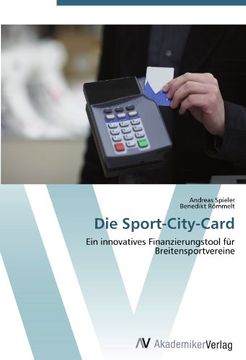portada Die Sport-City-Card: Ein innovatives Finanzierungstool für Breitensportvereine