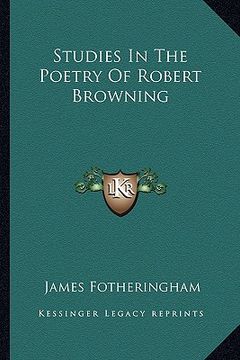 portada studies in the poetry of robert browning (en Inglés)
