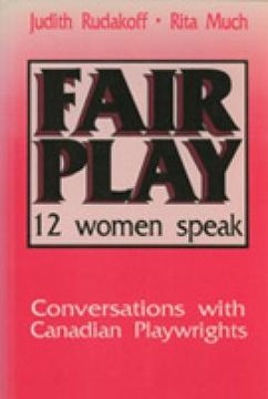 portada fair play: twelve women speak: conversations with canadian playwrights (in English)