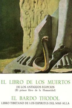 portada Libro de los Muertos, el Bardo Thodol: La Tanatología del Antiguo Egipto y del Tibet (Clasicos Bergua)
