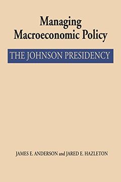 portada Managing Macroeconomic Policy: The Johnson Presidency (en Inglés)