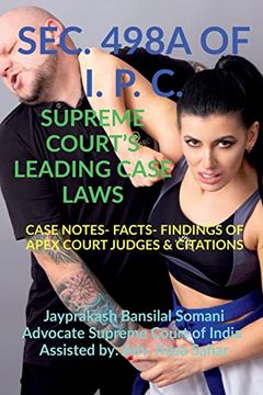 portada Sec. 498a of I. P. C.- Supreme Court's Leading Case Laws (in English)