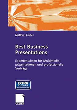 portada Best Business Presentations: Expertenwissen Für Multimedia-Präsentationen Und Professionelle Vorträge (en Alemán)