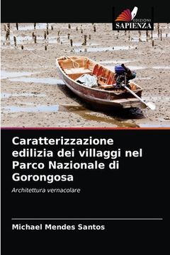 portada Caratterizzazione edilizia dei villaggi nel Parco Nazionale di Gorongosa