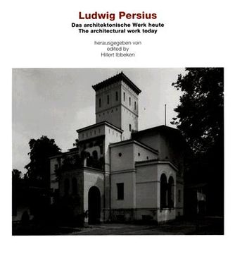 portada ludwig persius: das architektonische werk heute/the architectural work today (in English)