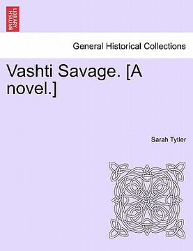 portada vashti savage. [a novel.] (en Inglés)