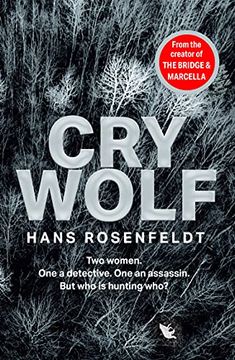 portada Cry Wolf: A Brand new Crime Thriller for 2022 From the Award Winning Creator of the Bridge and Marcella. (in English)