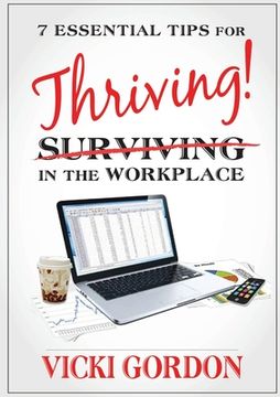 portada Essential Tips for Surviving Thriving in the Workplace (en Inglés)