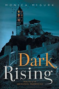 portada Dark Rising: Book two of the Archangel Prophecies (en Inglés)