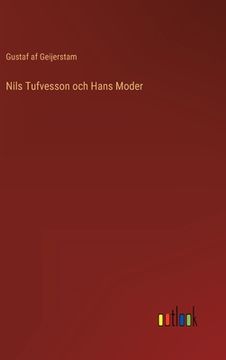 portada Nils Tufvesson och Hans Moder (en Sueco)