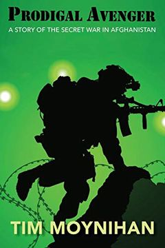 portada Prodigal Avenger: A Story of the Secret war in Afghanistan 