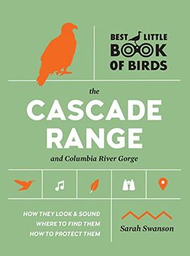 portada Best Little Book of Birds the Cascade Range and Columbia River Gorge: The Cascade Range and Columbia River Gorge: (en Inglés)