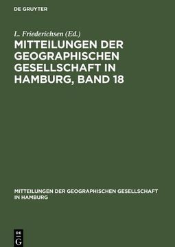 portada Mitteilungen der Geographischen Gesellschaft in Hamburg, Band 18 (en Alemán)