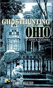 portada Ghosthunting Ohio (America's Haunted Road Trip) (en Inglés)