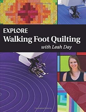 portada Explore Walking Foot Quilting with Leah Day: Volume 1 (Explore Machine Quilting) (en Inglés)