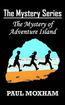 portada The Mystery of Adventure Island (The Mystery Series, Book 2) (en Inglés)