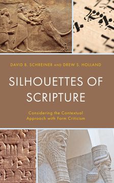 portada Silhouettes of Scripture: Considering the Contextual Approach with Form Criticism