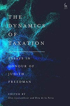 portada The Dynamics of Taxation: Essays in Honour of Judith Freedman (en Inglés)