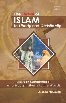 portada The Threat of Islam to Liberty and Christianity (in English)