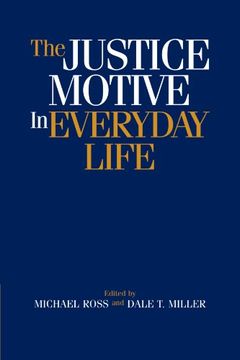 portada The Justice Motive in Everyday Life (en Inglés)