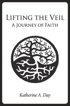 portada Lifting the Veil: A Journey of Faith (en Inglés)