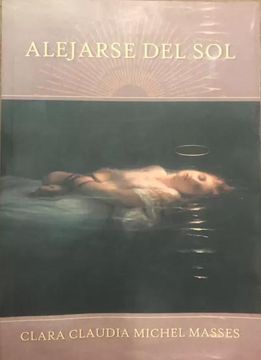 portada Alejarse del sol (in Spanish)