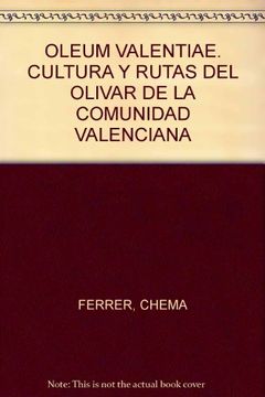 portada Oleum valentiae : cultura y rutas del aceite de oliva valenciano