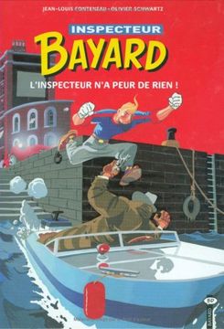 portada Les Enquêtes de L'inspecteur Bayard, Tome 2: L'inspecteur n'a Peur de Rien!