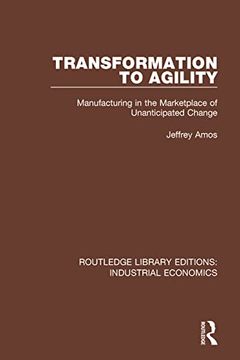 portada Transformation to Agility (Routledge Library Editions: Industrial Economics) (en Inglés)