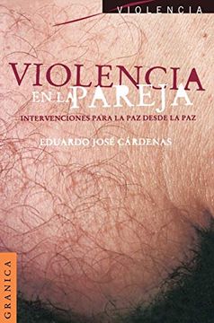 portada Violencia en la Pareja: Intercambios Para la paz Desde la paz
