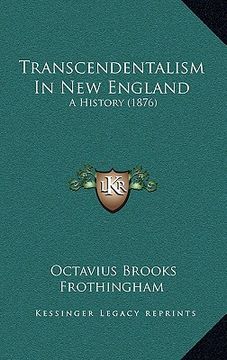 portada transcendentalism in new england: a history (1876) (en Inglés)