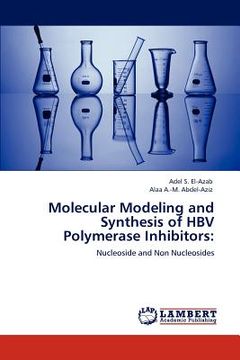 portada molecular modeling and synthesis of hbv polymerase inhibitors (en Inglés)