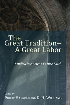 portada The Great Tradition-A Great Labor (en Inglés)