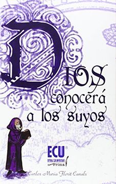 portada Dios ConocerÃ¡ A Los Suyos (Ã pera Prima)