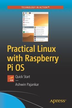 portada Practical Linux With Raspberry pi os: Quick Start (en Inglés)