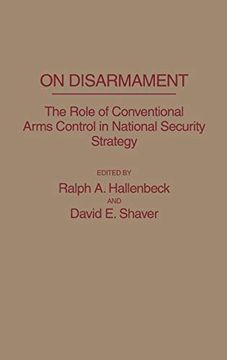 portada On Disarmament: The Role of Conventional Arms Control in National Security Strategy 
