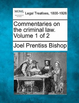 portada commentaries on the criminal law. volume 1 of 2 (en Inglés)