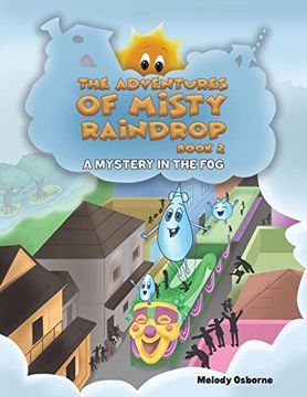 portada The Adventures of Misty Raindrop - Book 2 (en Inglés)