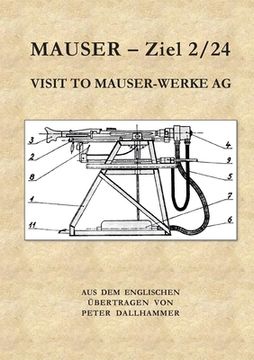 portada Mauser - Ziel 2/24: Visit to Mauser-Werke (en Alemán)